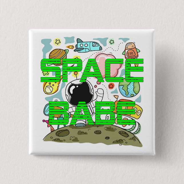 Chapa Cuadrada Babe espacial (Anverso)
