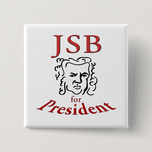 Chapa Cuadrada Bach para Presidente (Anverso)
