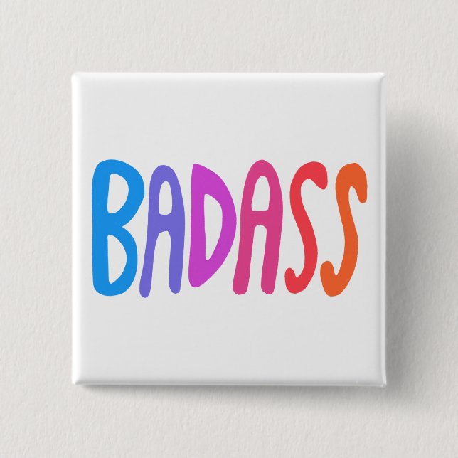 Chapa Cuadrada BADASS Colorful Fun Guay Handletter (Anverso)