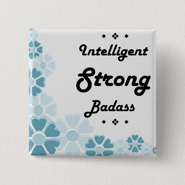 Chapa Cuadrada Badass fuerte inteligente de motivación (Anverso)