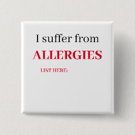 Chapa Cuadrada Badge cuadrado - Sufro De Alergias, Lista