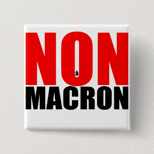 Chapa Cuadrada Badge de NON à MACRON