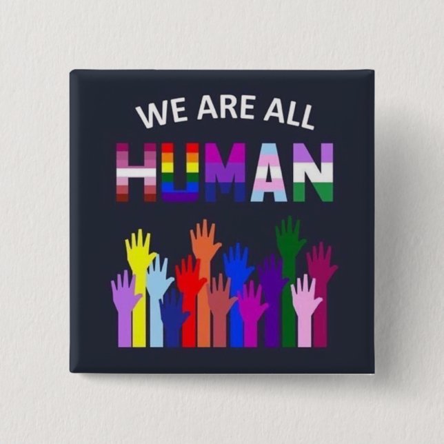 Chapa Cuadrada Badge - Todos Somos Humanos (Anverso)