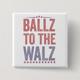 Chapa Cuadrada Ballz a las elecciones Walz Harris Walz 2024