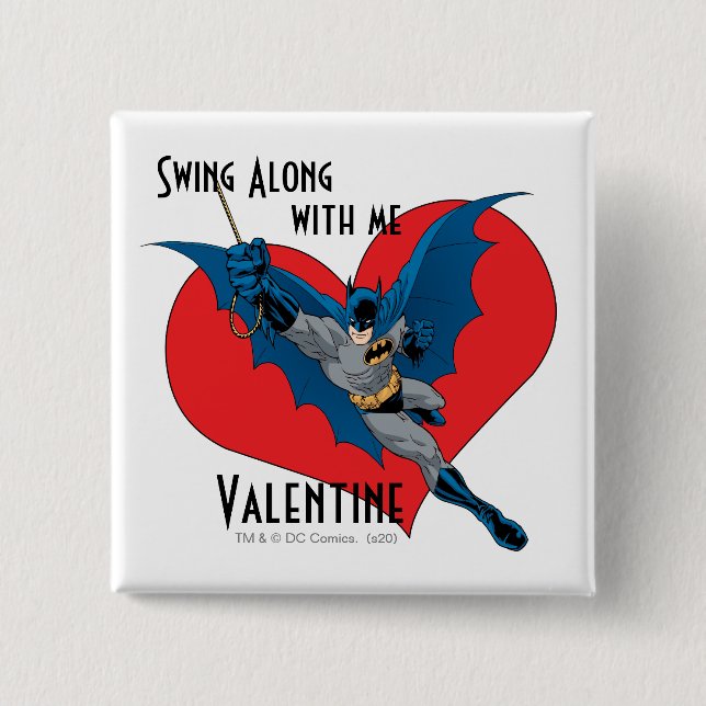 Chapa Cuadrada Batman Valentine | Swing With Me (Anverso)