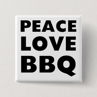 Chapa Cuadrada Bbq del amor de la paz