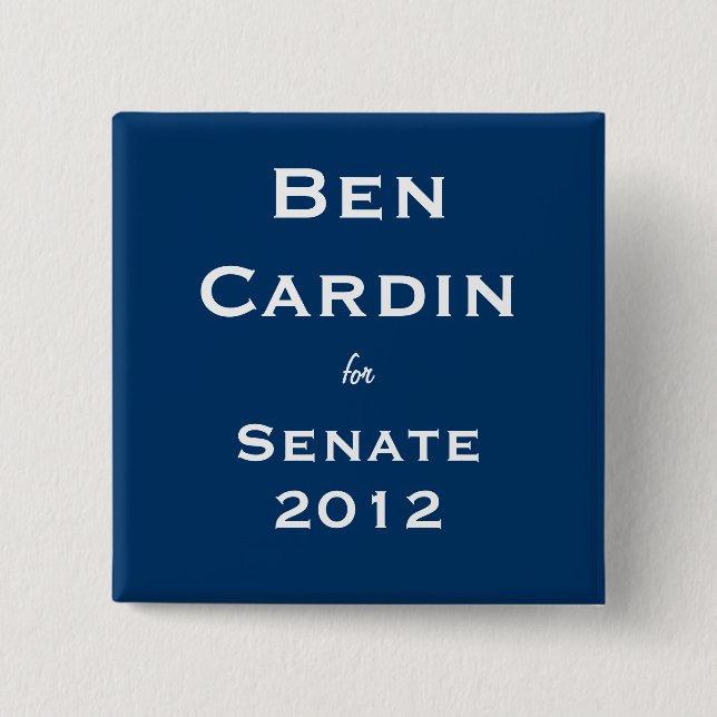 Chapa Cuadrada Ben Cardin para el senado (Anverso)