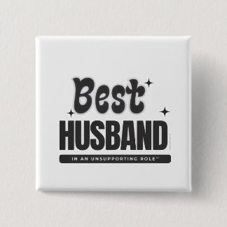 Chapa Cuadrada BEST HUSBAND in an Unsupporting Role-