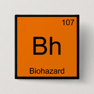 Chapa Cuadrada Bh - Elemento Químico Biopeligroso Símbolo Tee Fun