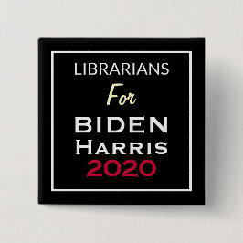 Chapa Cuadrada Bibliotecarios De BIDEN HARRIS Black Red White Squ