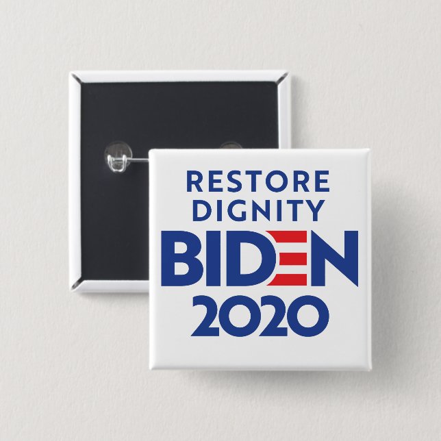 Chapa Cuadrada BIDEN 2020 - Restauración de la dignidad (Anverso y reverso)