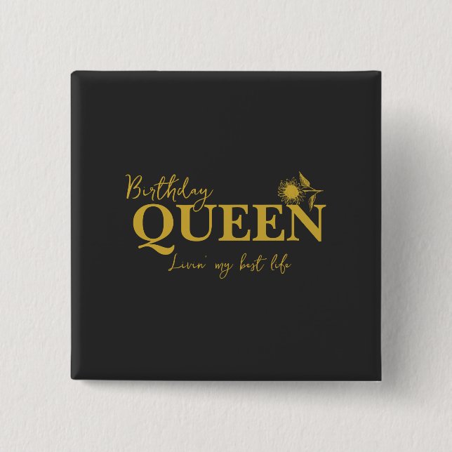 Chapa Cuadrada Birthday Queen Livin' my best life (Anverso)