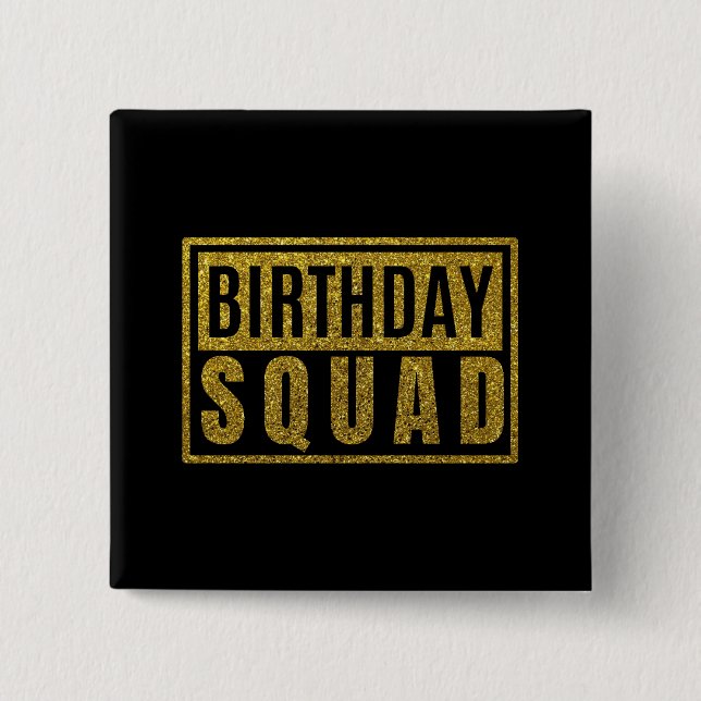 Chapa Cuadrada Birthday Squad Button (Anverso)