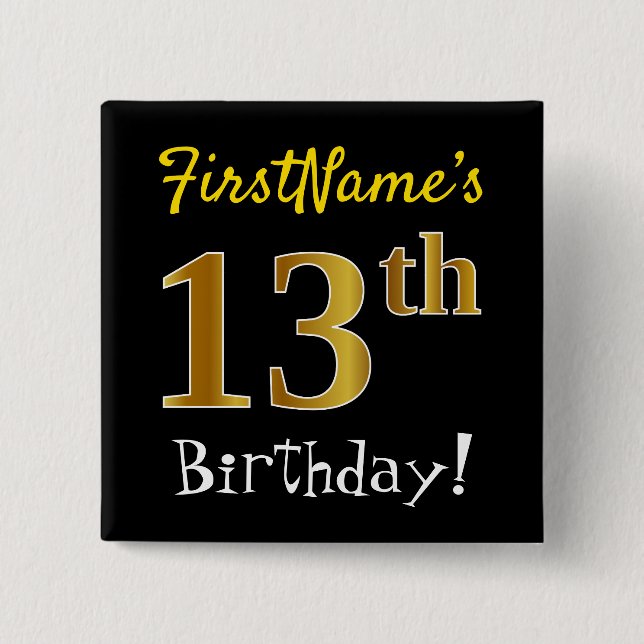 Chapa Cuadrada Black, Faux Gold 13th Birthday, con nombre persona (Anverso)