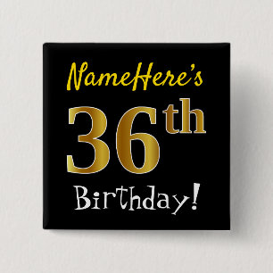 Chapa Cuadrada Black, Faux Gold 36th Birthday, con nombre persona