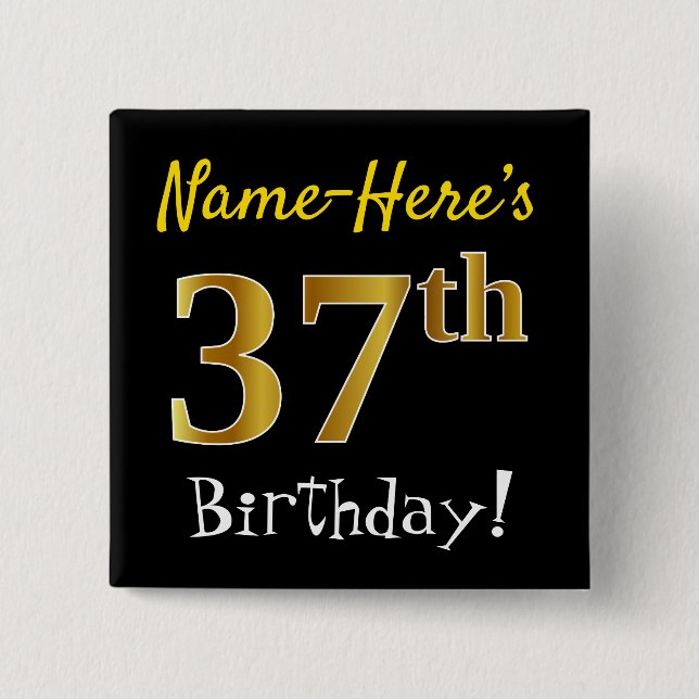 Chapa Cuadrada Black, Faux Gold 37th Birthday, con nombre persona (Anverso)