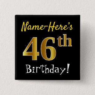 Chapa Cuadrada Black, Faux Gold 46th Birthday, With Custom Name