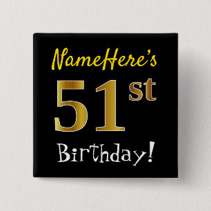 Chapa Cuadrada Black, Faux Gold 51st Birthday, con nombre persona