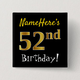 Chapa Cuadrada Black, Faux Gold 52nd Birthday, con nombre persona