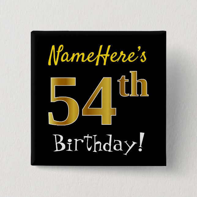 Chapa Cuadrada Black, Faux Gold 54th Birthday, con nombre persona (Anverso)