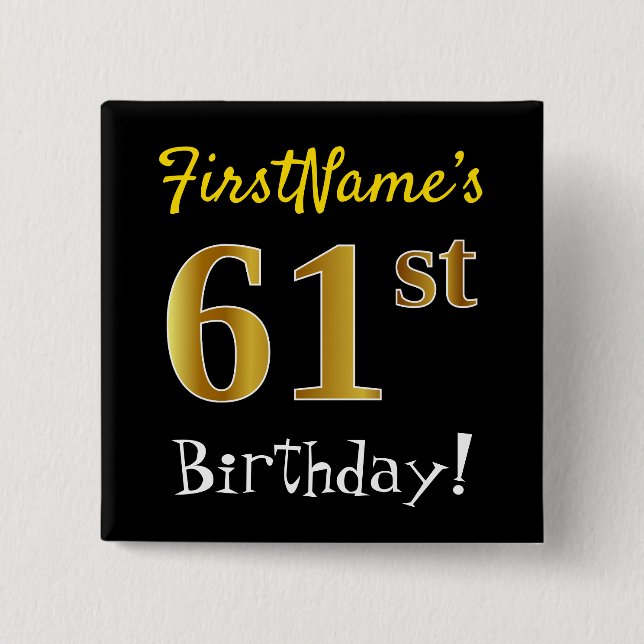 Chapa Cuadrada Black, Faux Gold 61st Birthday, con nombre persona (Anverso)