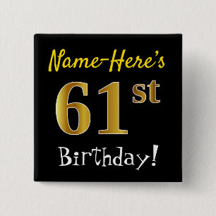 Chapa Cuadrada Black, Faux Gold 61st Birthday, con nombre persona