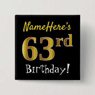 Chapa Cuadrada Black, Faux Gold 63rd Birthday, con nombre persona