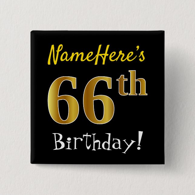 Chapa Cuadrada Black, Faux Gold 66th Birthday, con nombre persona (Anverso)