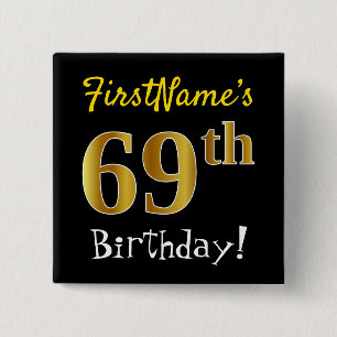 Chapa Cuadrada Black, Faux Gold 69th Birthday, con nombre persona