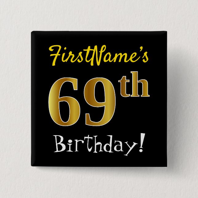 Chapa Cuadrada Black, Faux Gold 69th Birthday, con nombre persona (Anverso)