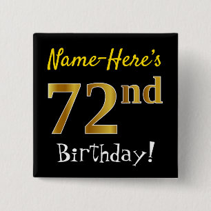 Chapa Cuadrada Black, Faux Gold 72nd Birthday, con nombre persona
