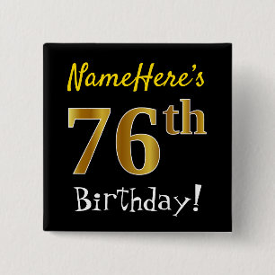 Chapa Cuadrada Black, Faux Gold 76th Birthday, con nombre persona