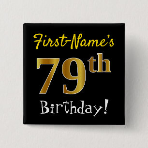 Chapa Cuadrada Black, Faux Gold 79th Birthday, con nombre persona