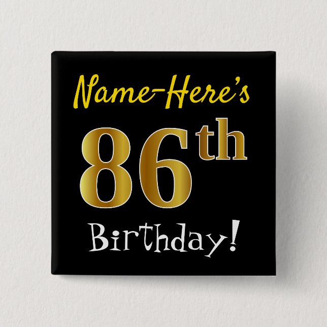 Chapa Cuadrada Black, Faux Gold 86th Birthday, con nombre persona (Anverso)