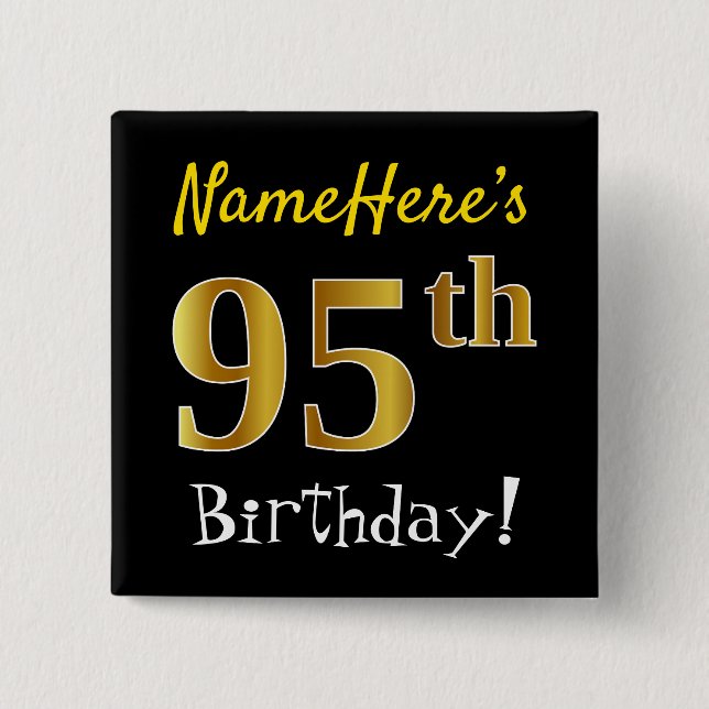 Chapa Cuadrada Black, Faux Gold 95th Birthday, con nombre persona (Anverso)