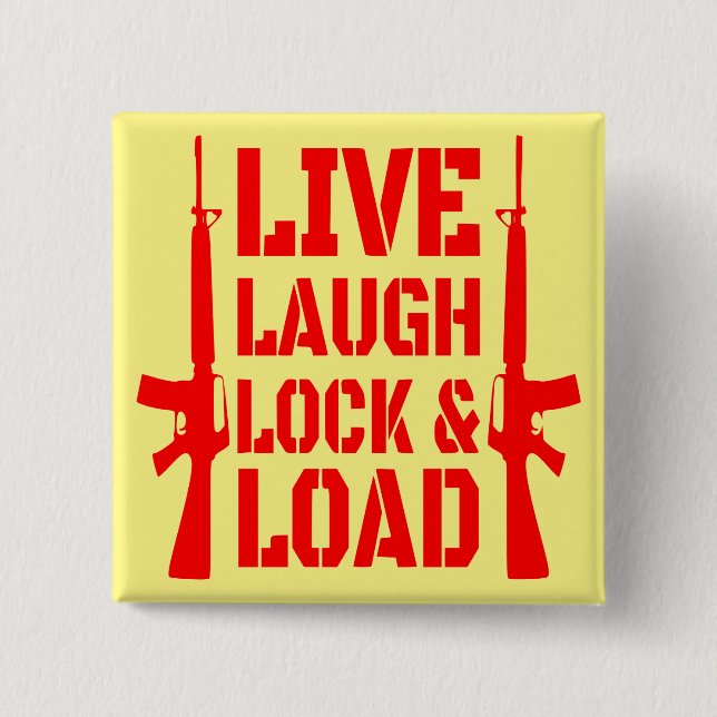 Chapa Cuadrada Bloqueo y carga de Live Laugh #USAPatriotGraphics  (Anverso)
