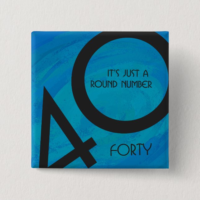 Chapa Cuadrada Blue 40 Decade Birthday (Anverso)