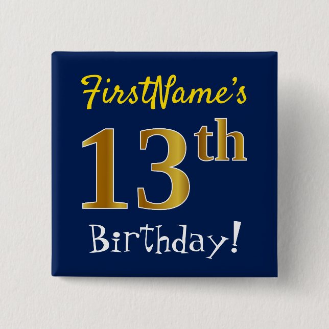 Chapa Cuadrada Blue, Faux Gold 13th Birthday, con nombre personal (Anverso)