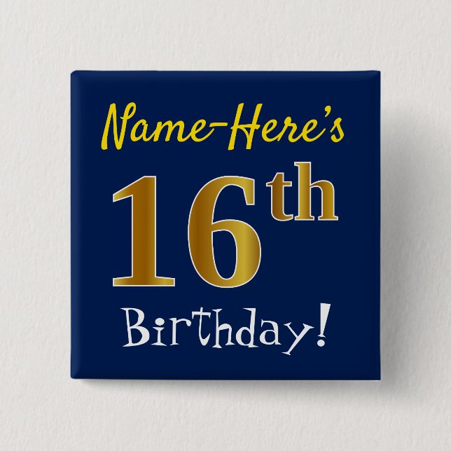 Chapa Cuadrada Blue, Faux Gold 16th Birthday, con nombre personal (Anverso)