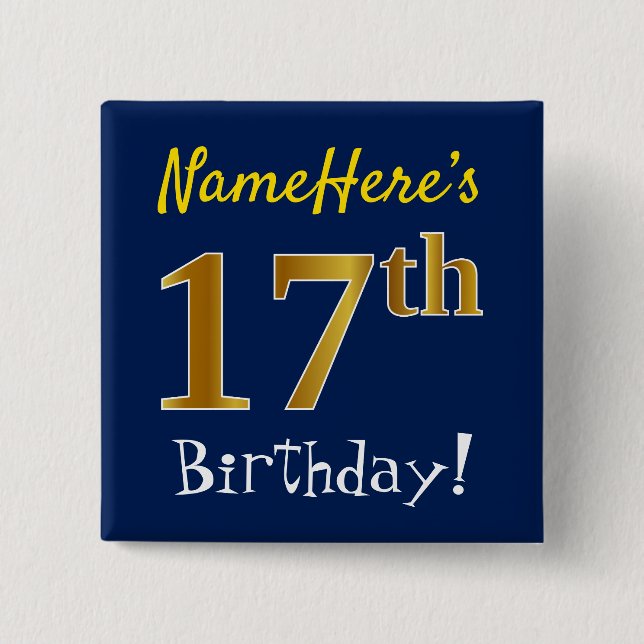 Chapa Cuadrada Blue, Faux Gold 17th Birthday, con nombre personal (Anverso)