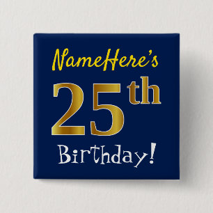 Chapa Cuadrada Blue, Faux Gold 25th Birthday, con nombre personal