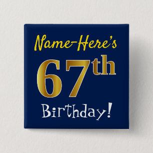 Chapa Cuadrada Blue, Faux Gold 67th Birthday, con nombre personal