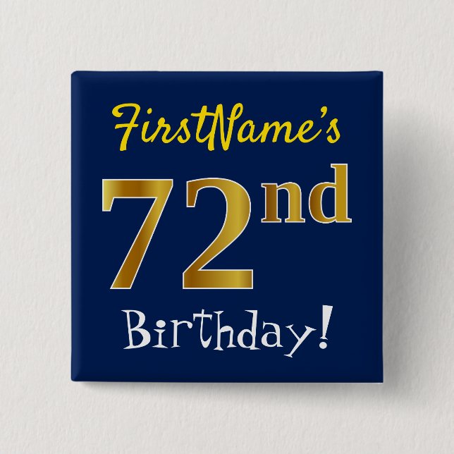 Chapa Cuadrada Blue, Faux Gold 72nd Birthday, con nombre personal (Anverso)