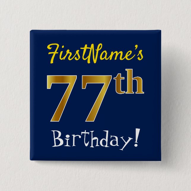 Chapa Cuadrada Blue, Faux Gold 77th Birthday, con nombre personal (Anverso)