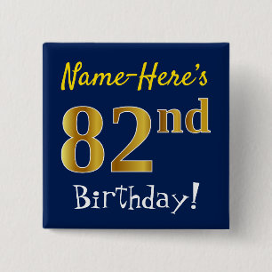 Chapa Cuadrada Blue, Faux Gold 82nd Birthday, con nombre personal