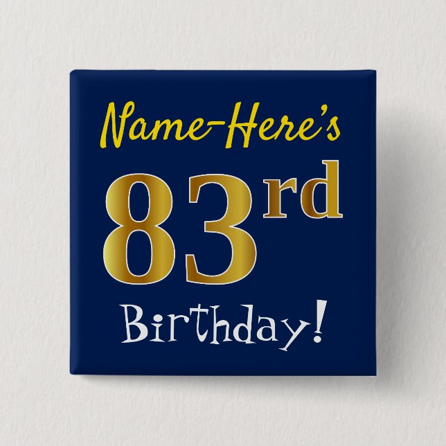 Chapa Cuadrada Blue, Faux Gold 83rd Birthday, con nombre personal (Anverso)
