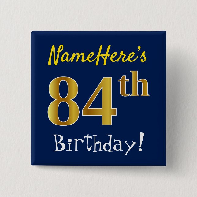 Chapa Cuadrada Blue, Faux Gold 84th Birthday, con nombre personal (Anverso)
