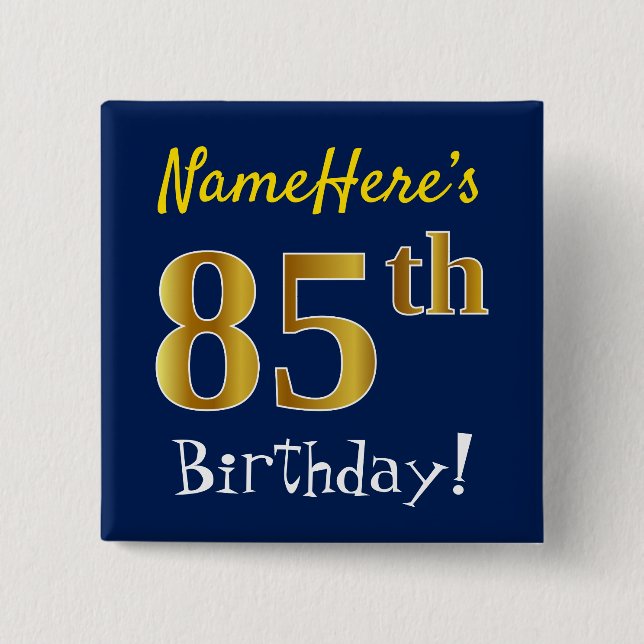 Chapa Cuadrada Blue, Faux Gold 85th Birthday, con nombre personal (Anverso)