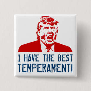Chapa Cuadrada ¡Botón del triunfo "tengo el mejor temperamento!