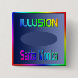 Chapa Cuadrada ¡Botón "ILLUSIÓN Santa Mónica"!